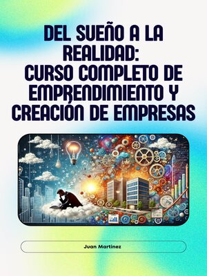 cover image of "Del Sueño a la Realidad